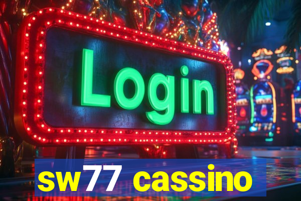 sw77 cassino